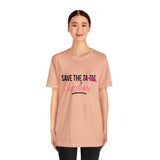 Save the woman - Unisex Jersey Short Sleeve Tee