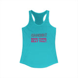 Been there. Beat that. -- Women's Racerback Tank Top