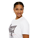 Cancer Tried It - Unisex Softstyle Graphic Tee
