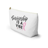 Survivorship is a Vibe Makeup/Accessory Bag