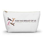 For the Breast of Us Accessory Bag
