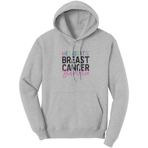 Metastatic Breast Cancer Baddie - Unisex Hooded Sweatshirt