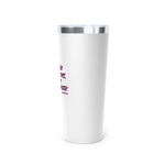 If You're Reading This, I Beat Breast Cancer Insulated Tumbler, 22oz